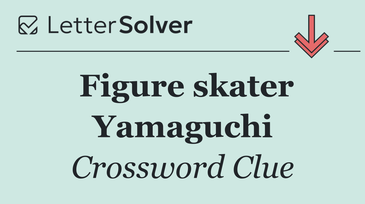 Figure skater Yamaguchi