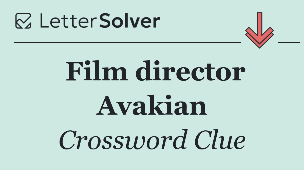 Film director Avakian