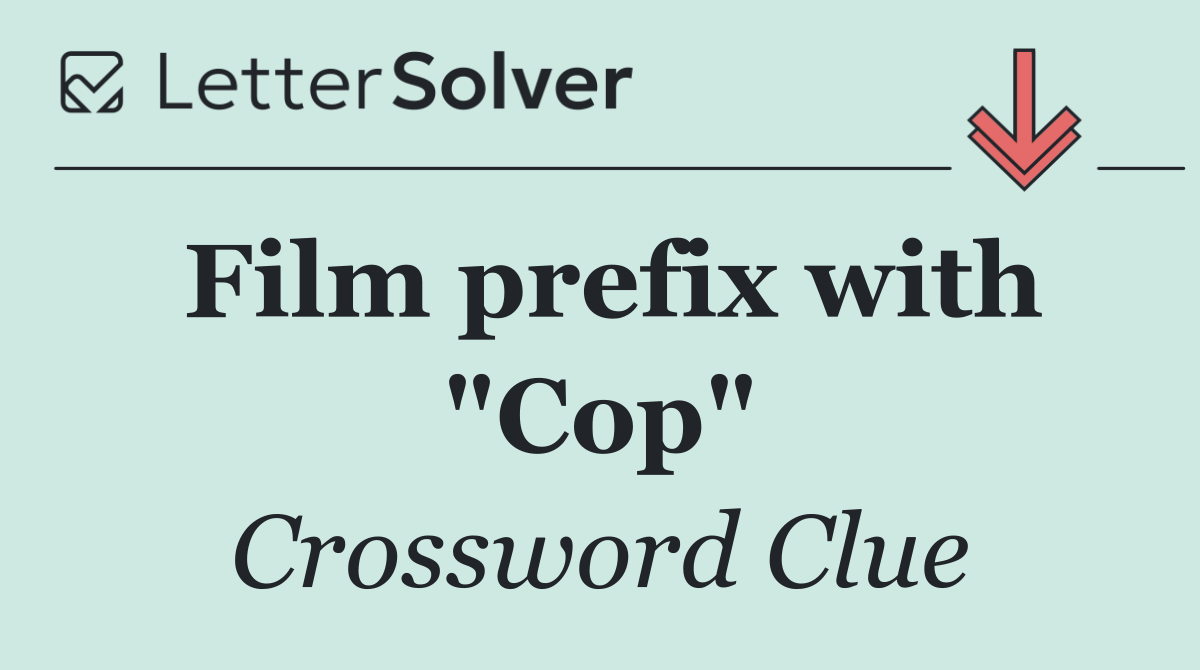 Film prefix with "Cop"