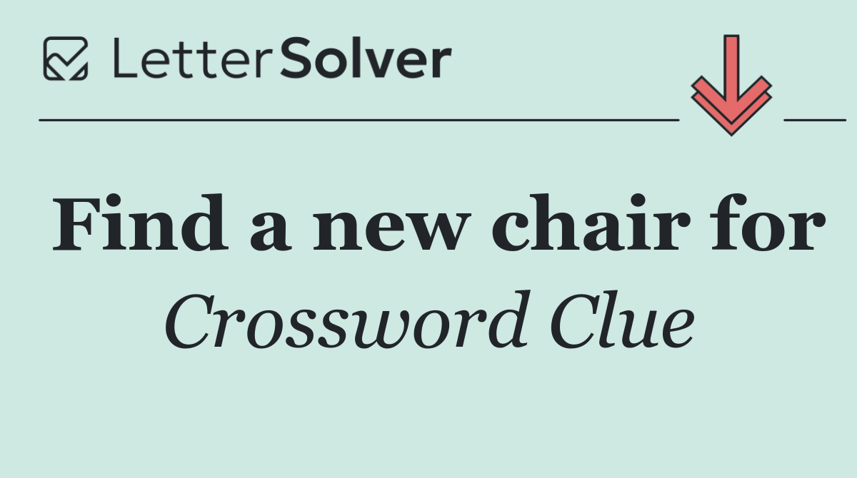 Find a new chair for