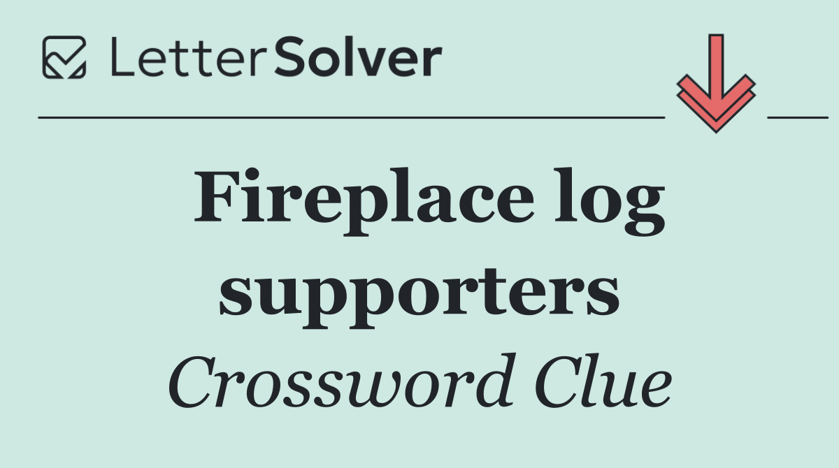 Fireplace log supporters