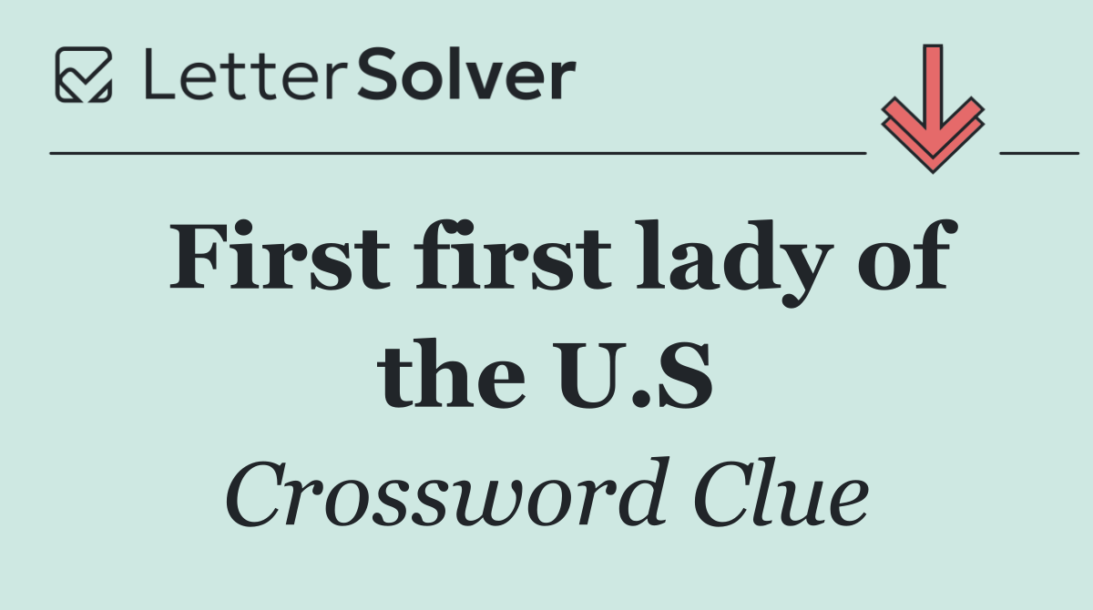 First first lady of the U.S