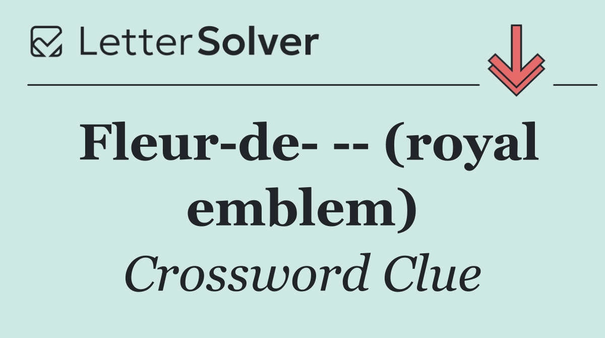 Fleur de     (royal emblem)