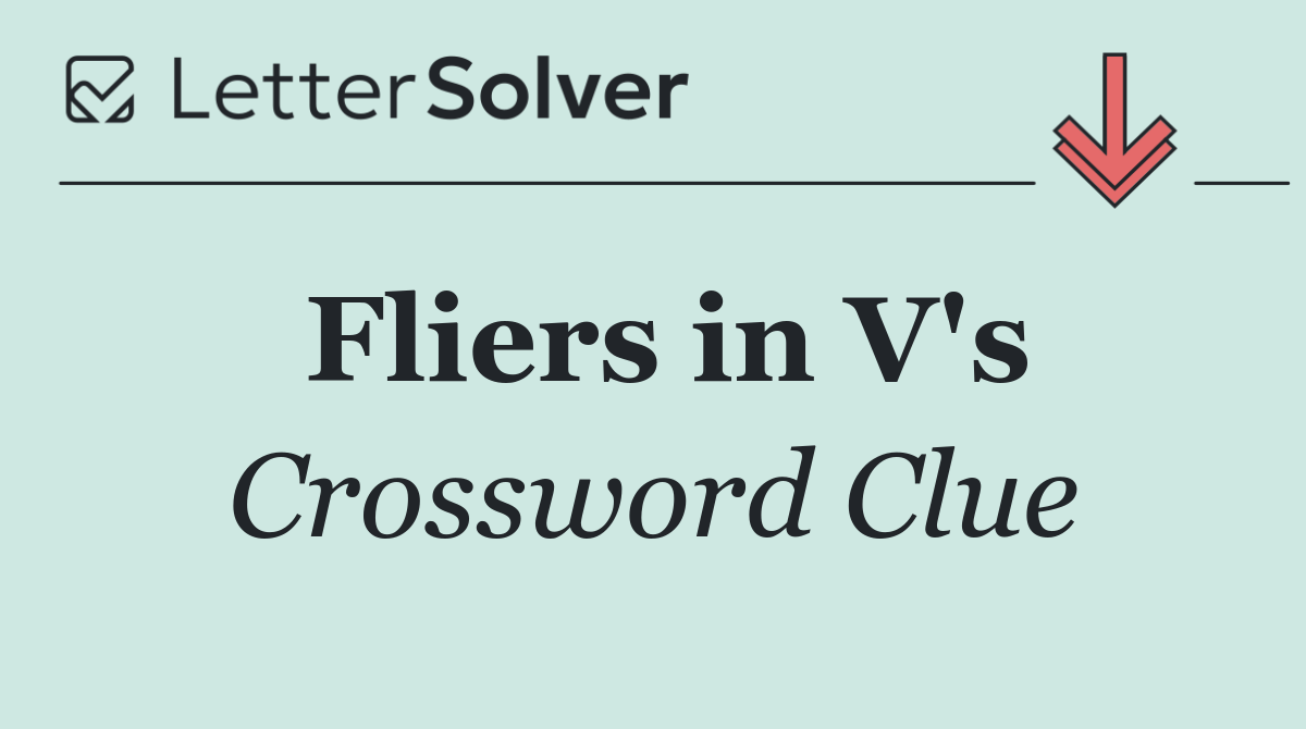 Fliers in V's