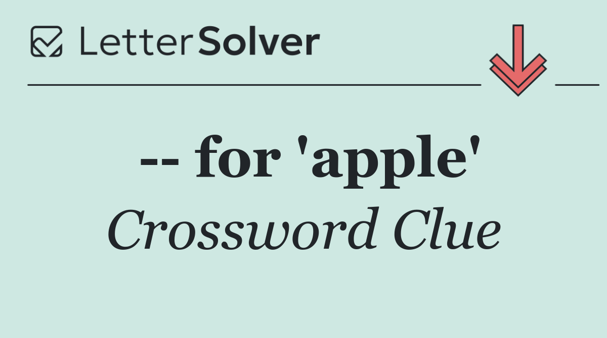    for 'apple'