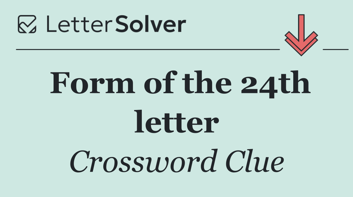 Form of the 24th letter