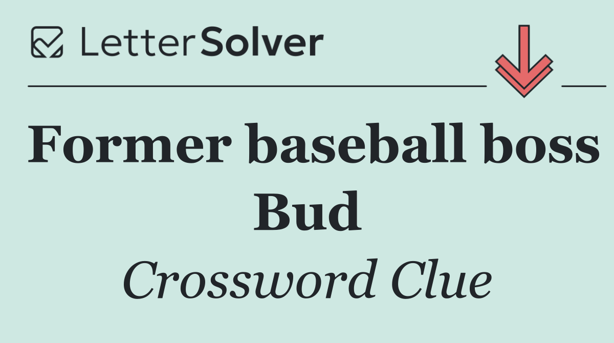 Former baseball boss Bud
