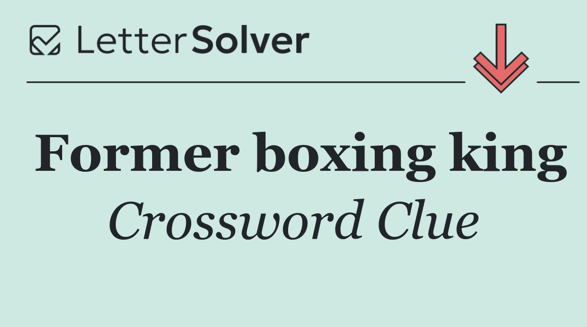 Former boxing king