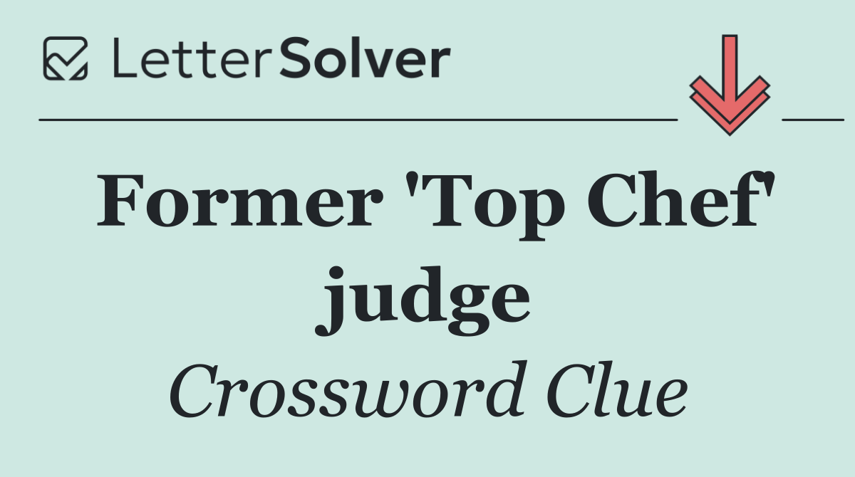 Former 'Top Chef' judge