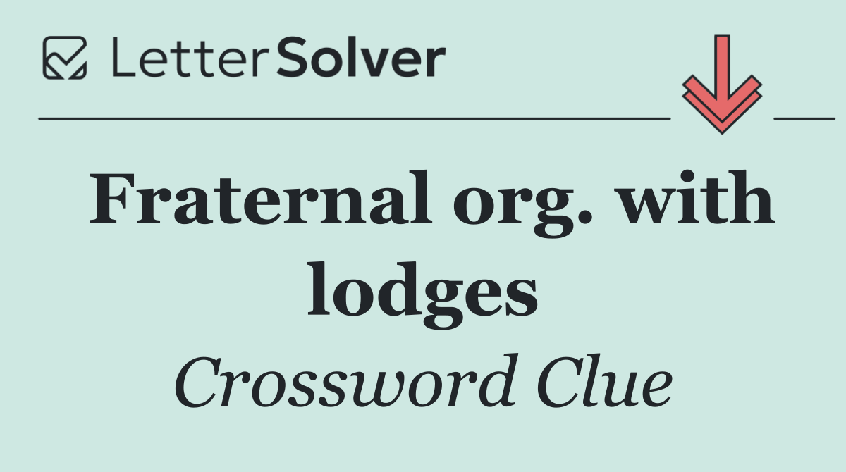 Fraternal org. with lodges