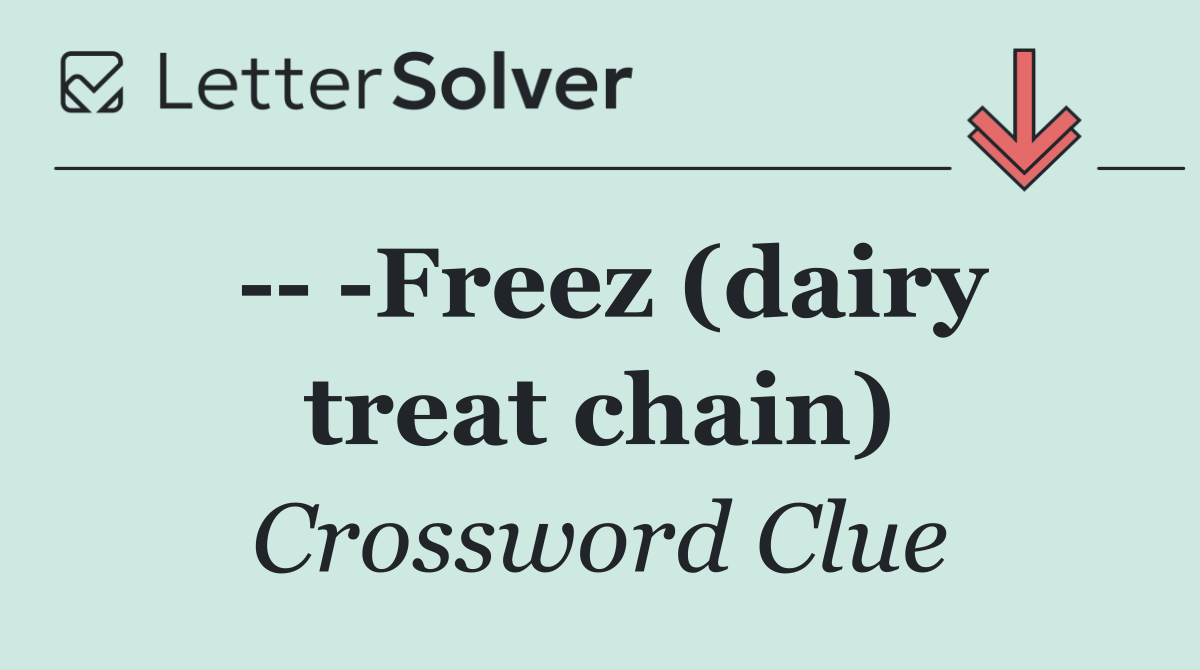     Freez (dairy treat chain)
