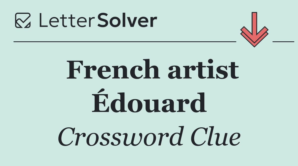 French artist Édouard