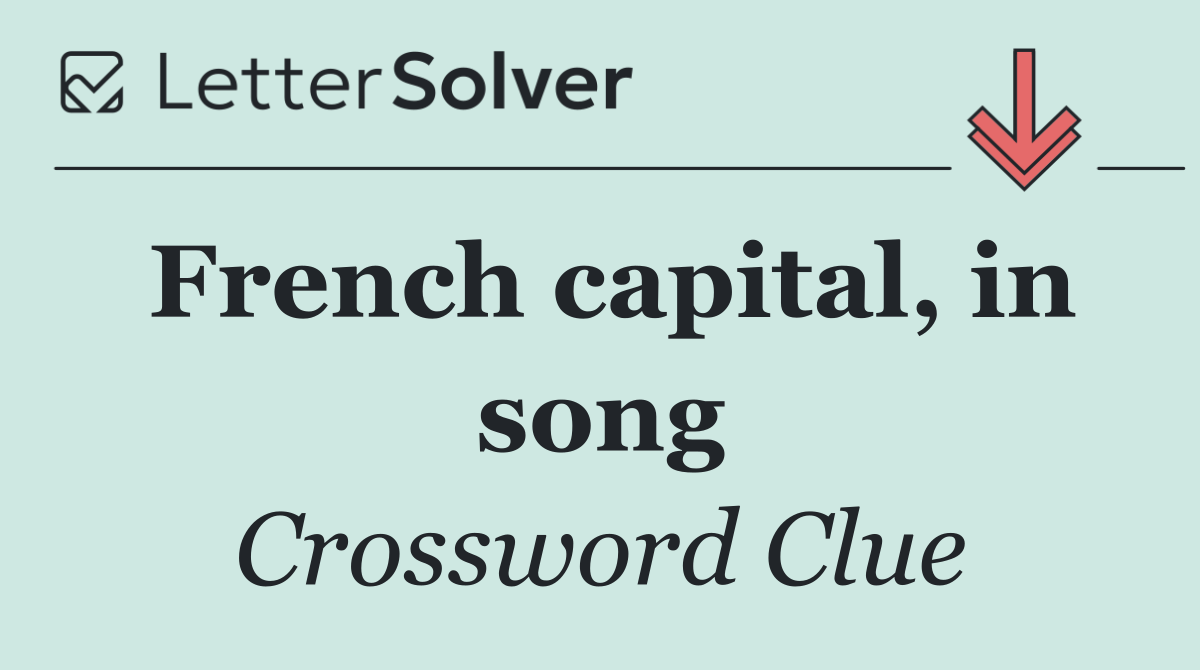 French capital, in song