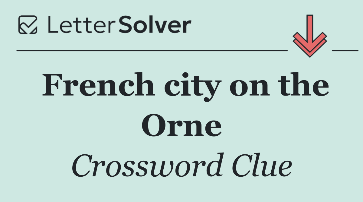 French city on the Orne