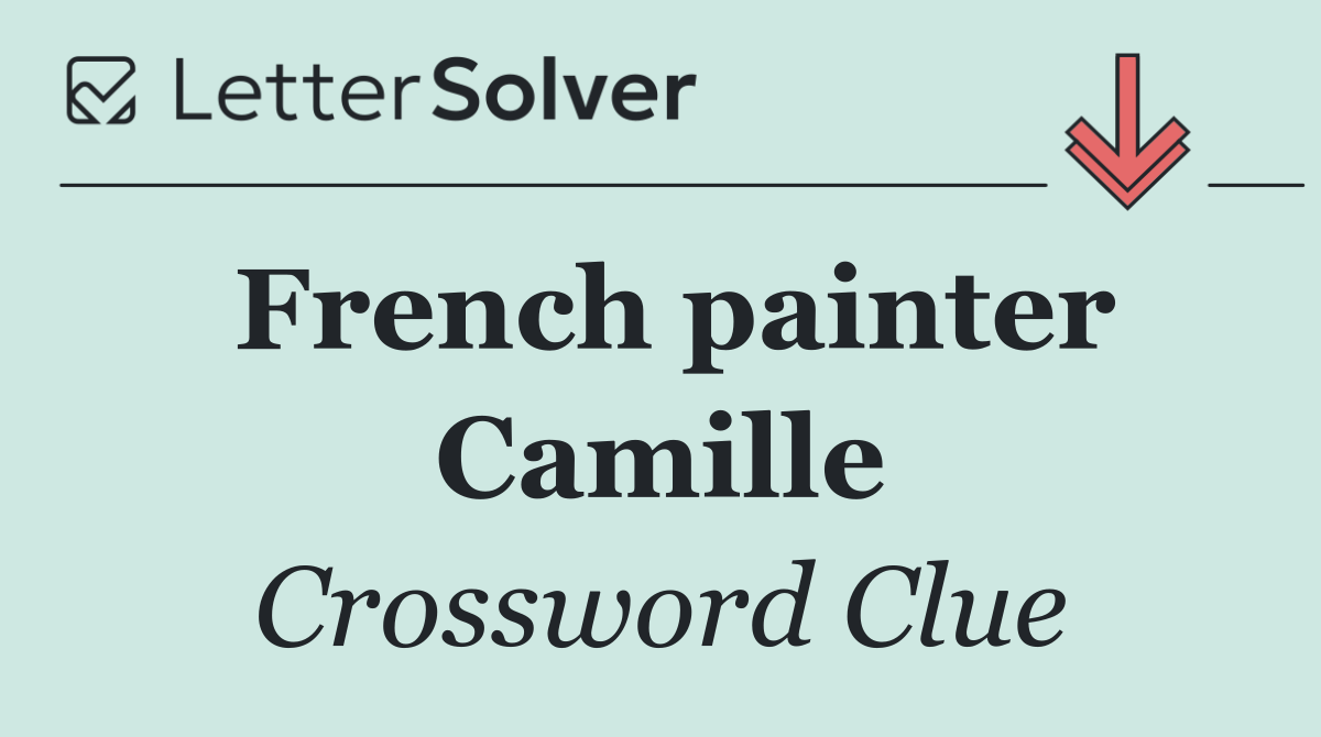 French painter Camille
