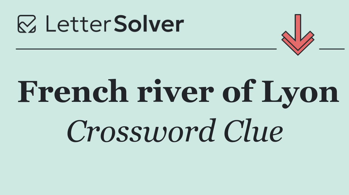 French river of Lyon