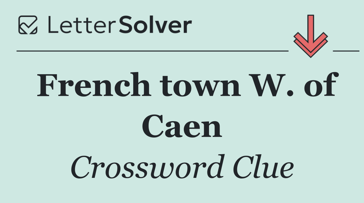 French town W. of Caen