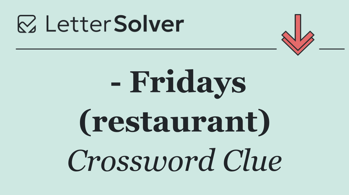   Fridays (restaurant)