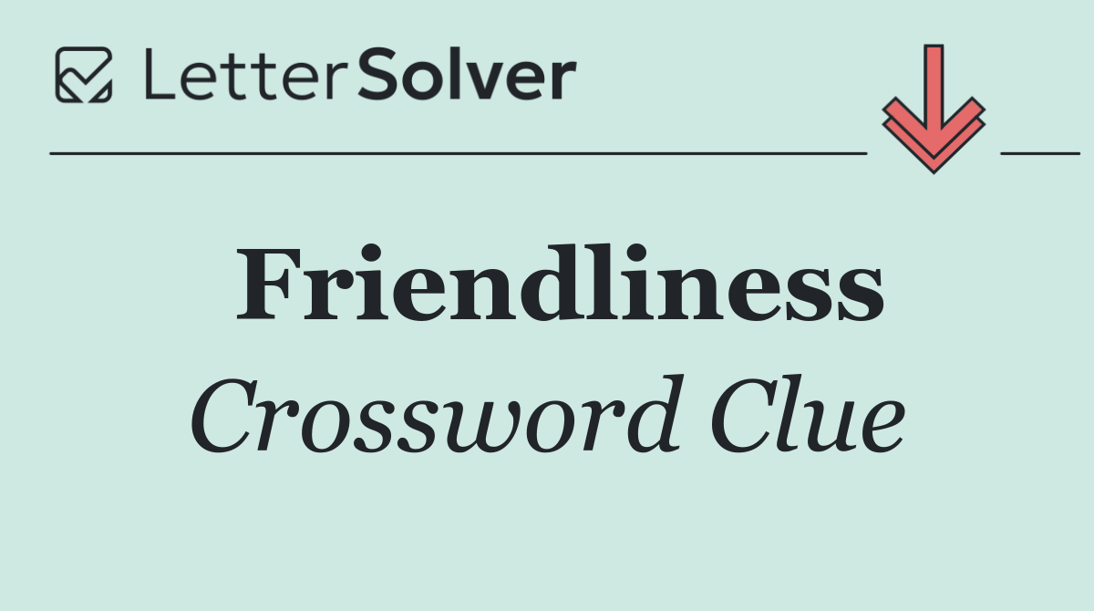 Friendliness