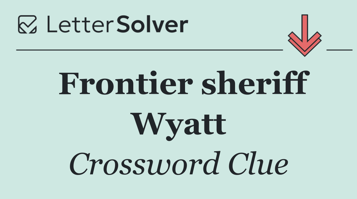Frontier sheriff Wyatt