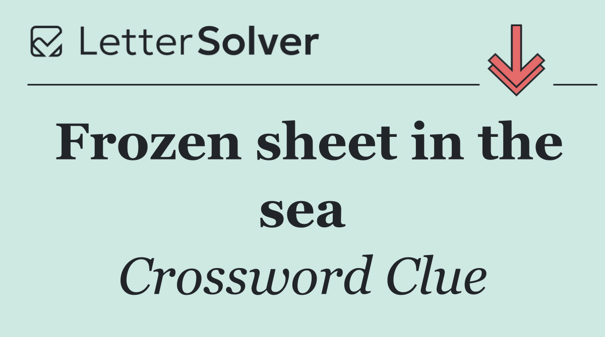 Frozen sheet in the sea