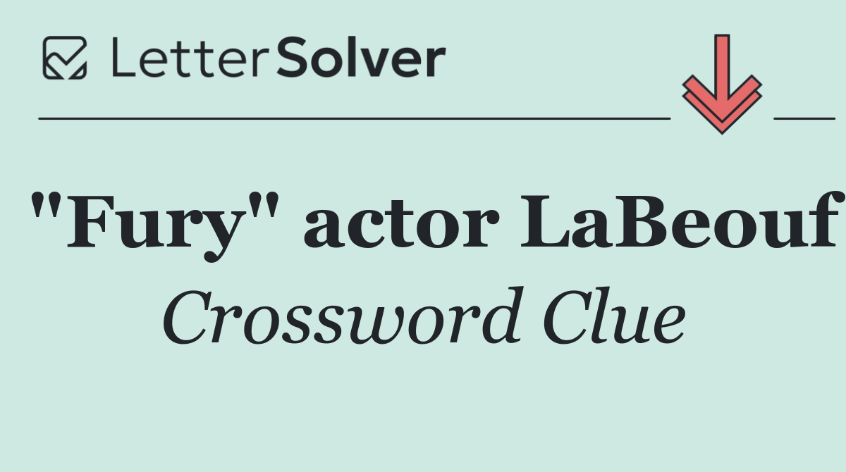 "Fury" actor LaBeouf