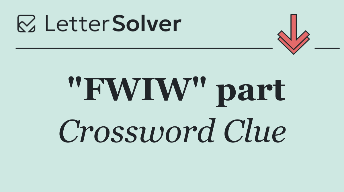 "FWIW" part