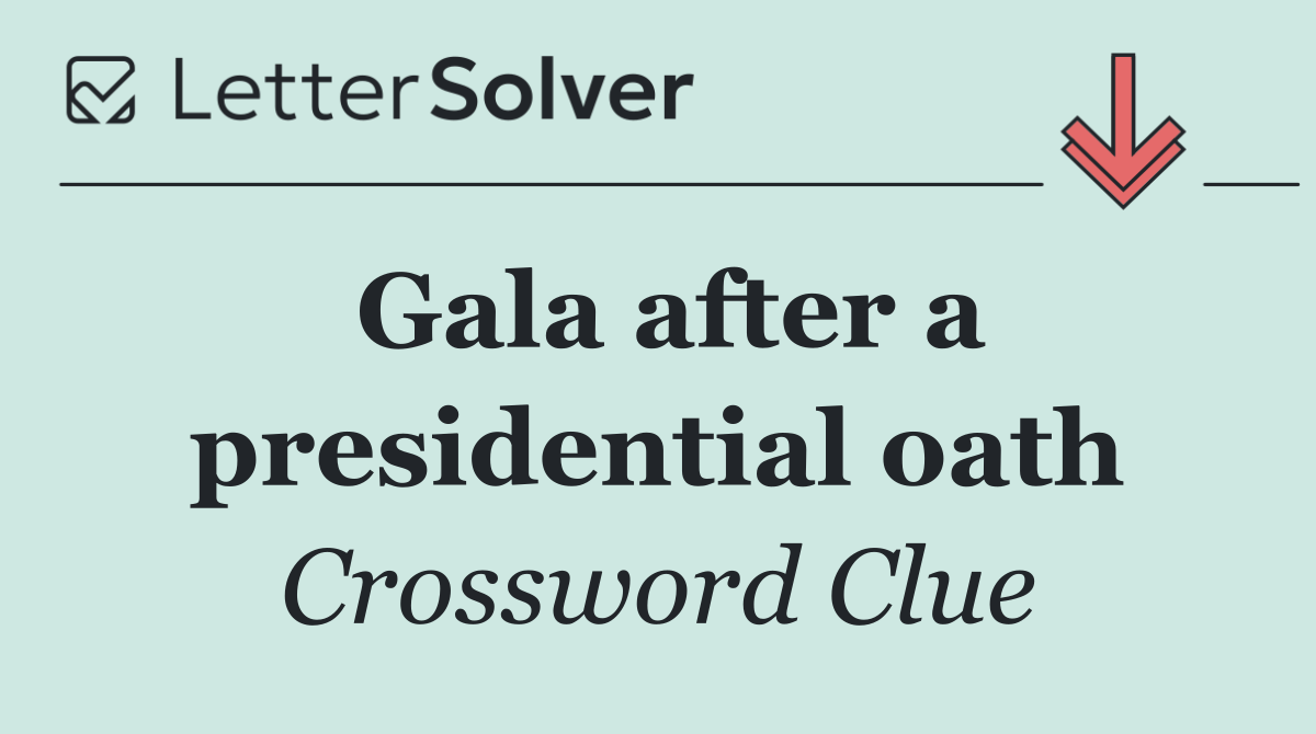 Gala after a presidential oath