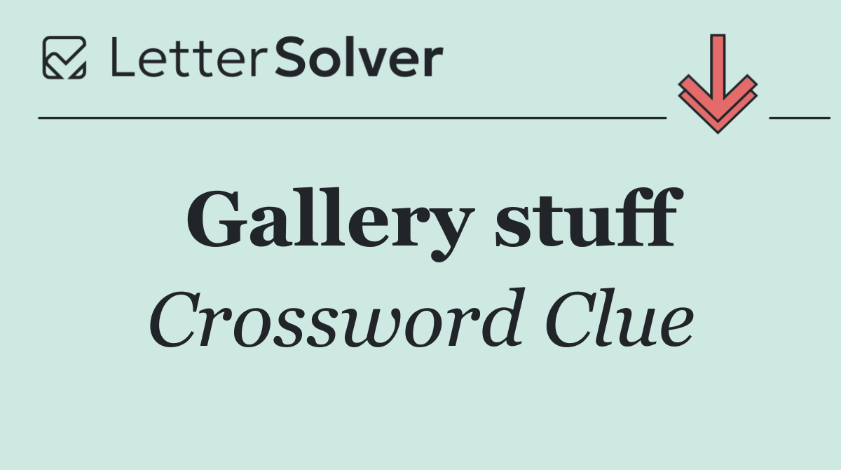 Gallery stuff