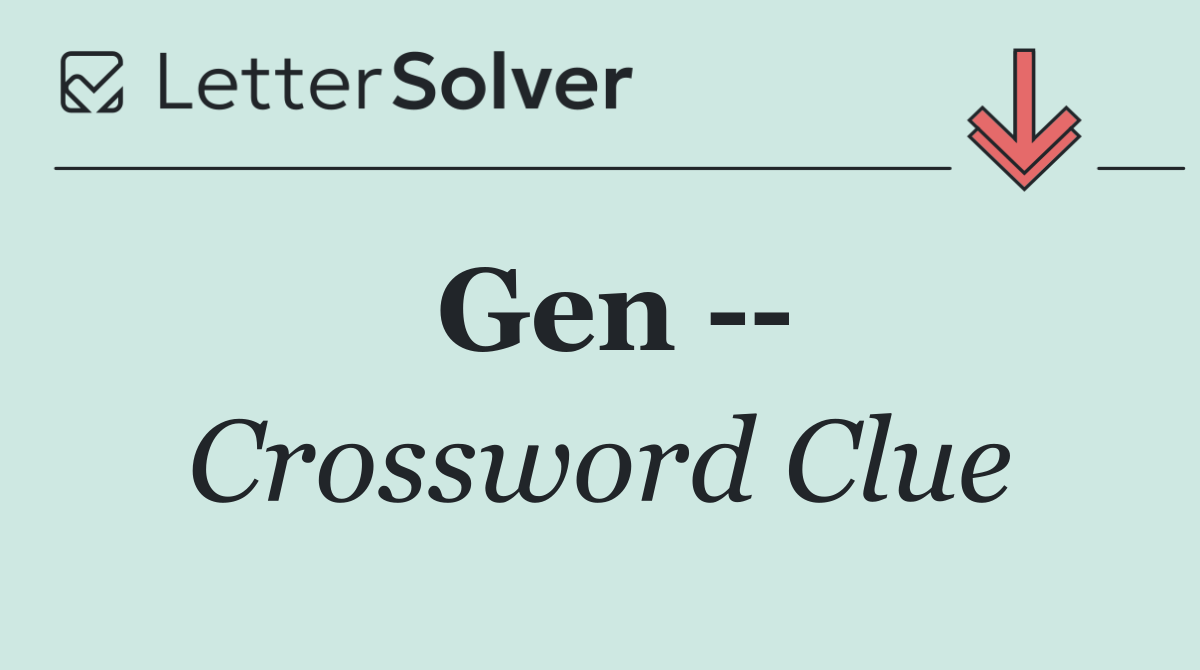 Gen   