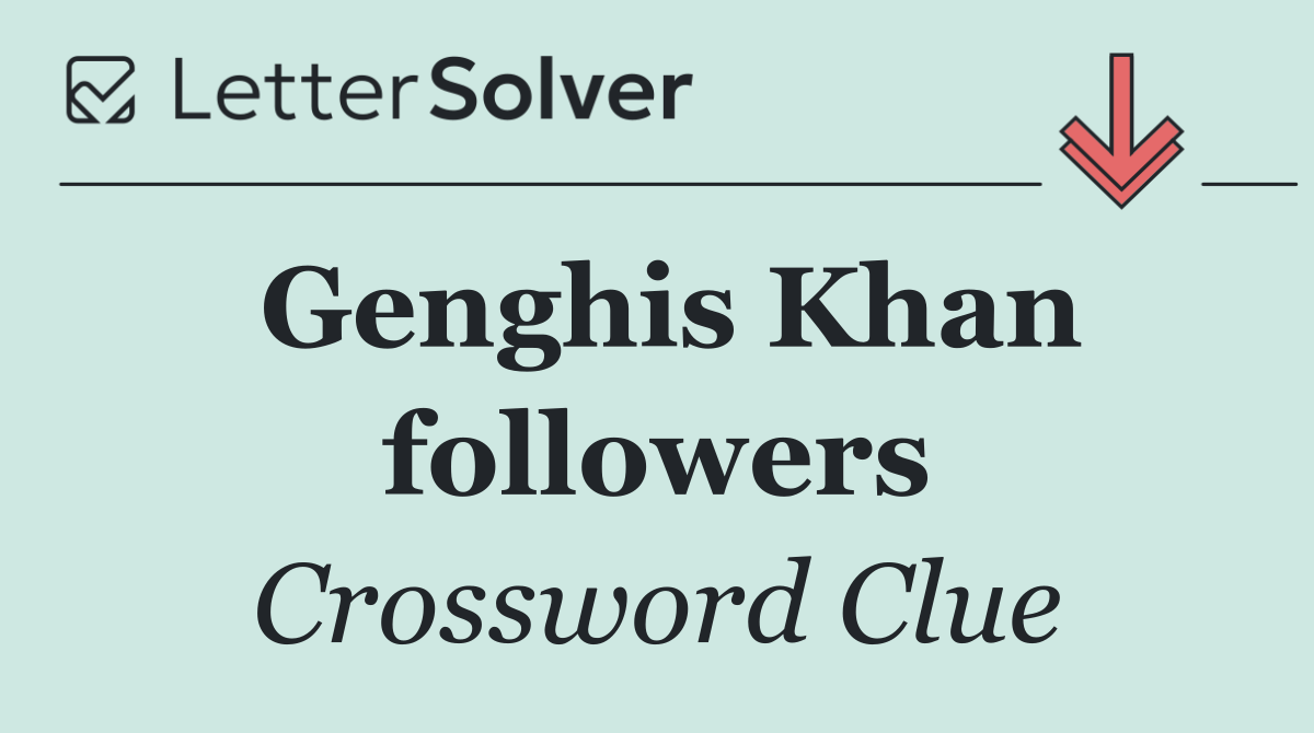 Genghis Khan followers