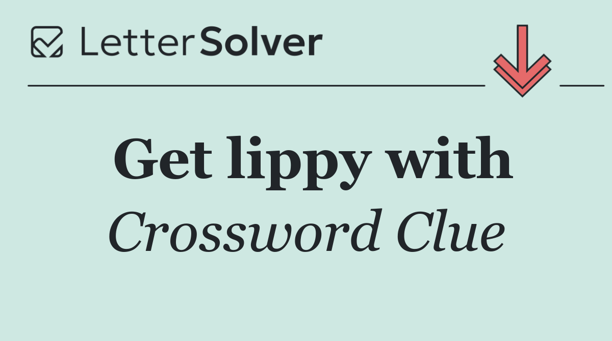Get lippy with