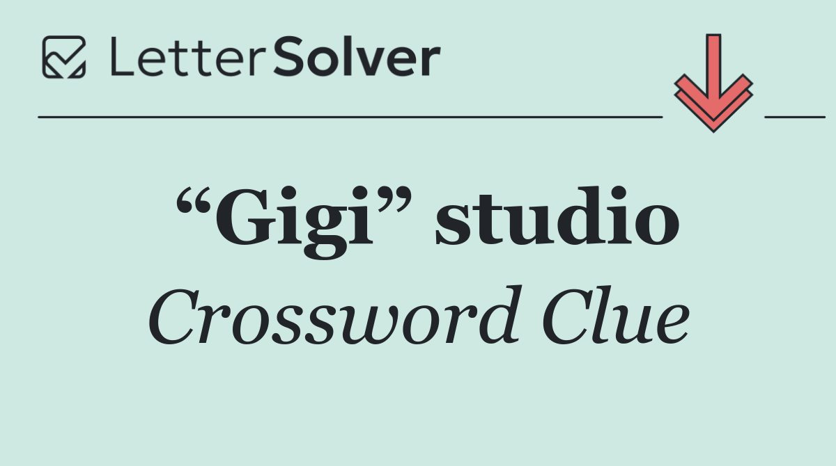 “Gigi” studio