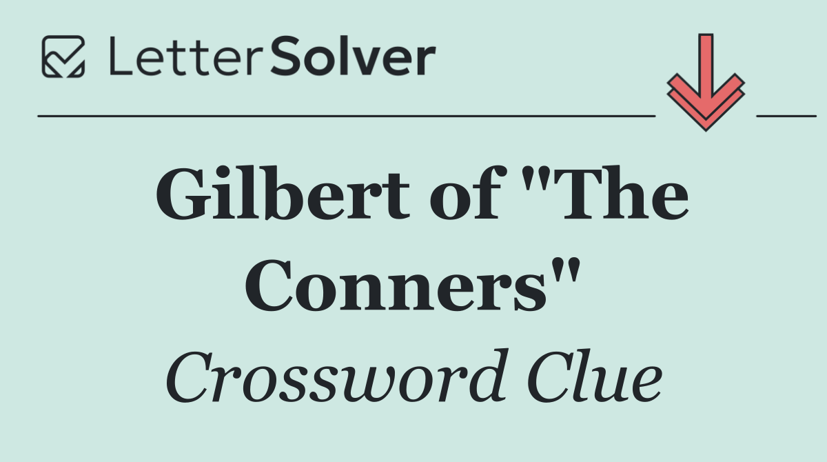 Gilbert of "The Conners"
