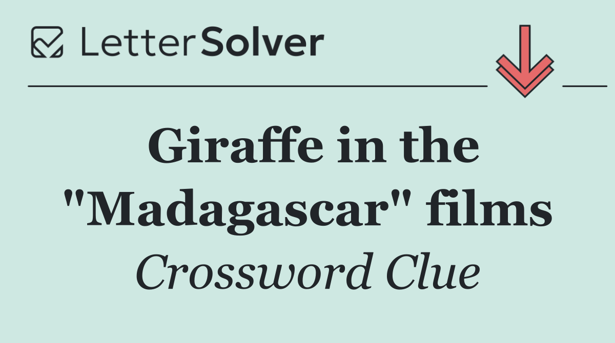 Giraffe in the "Madagascar" films