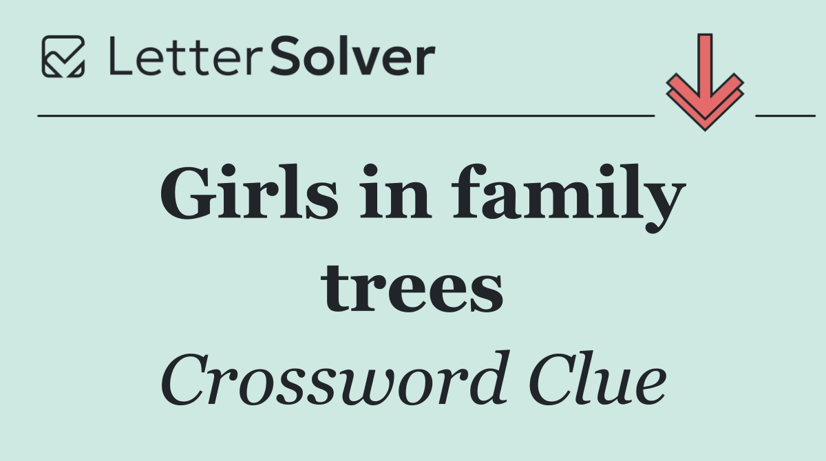 Girls in family trees