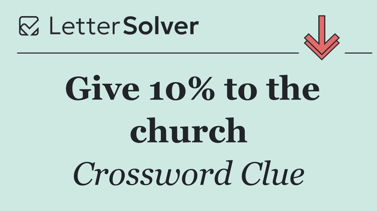 Give 10% to the church