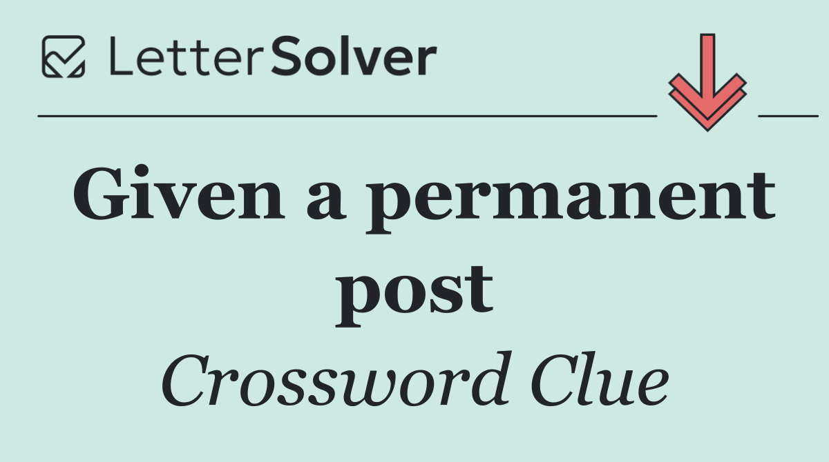 Given a permanent post