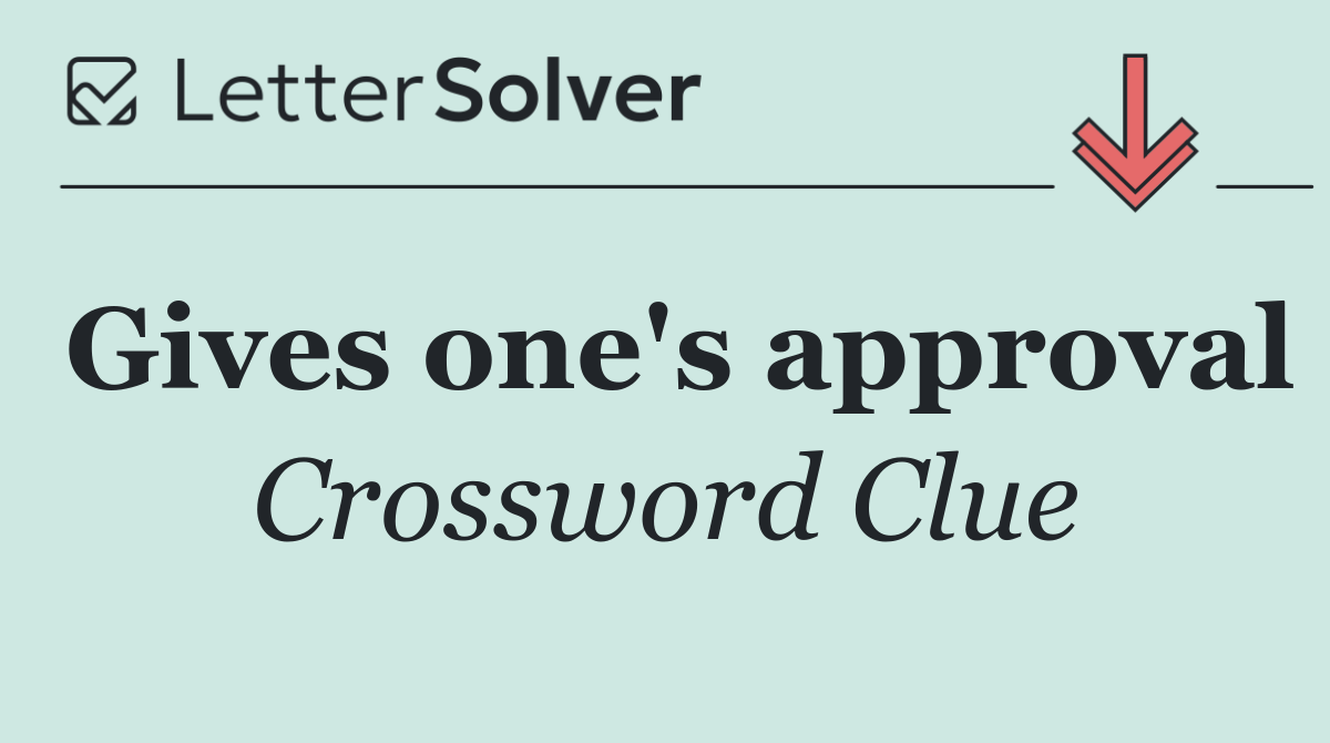 Gives one's approval