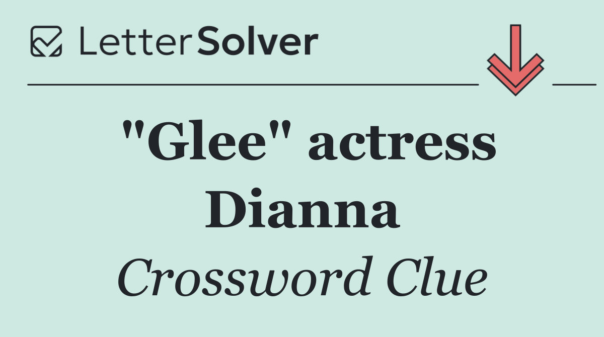 "Glee" actress Dianna