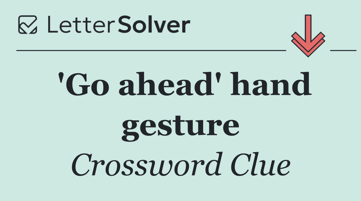 'Go ahead' hand gesture