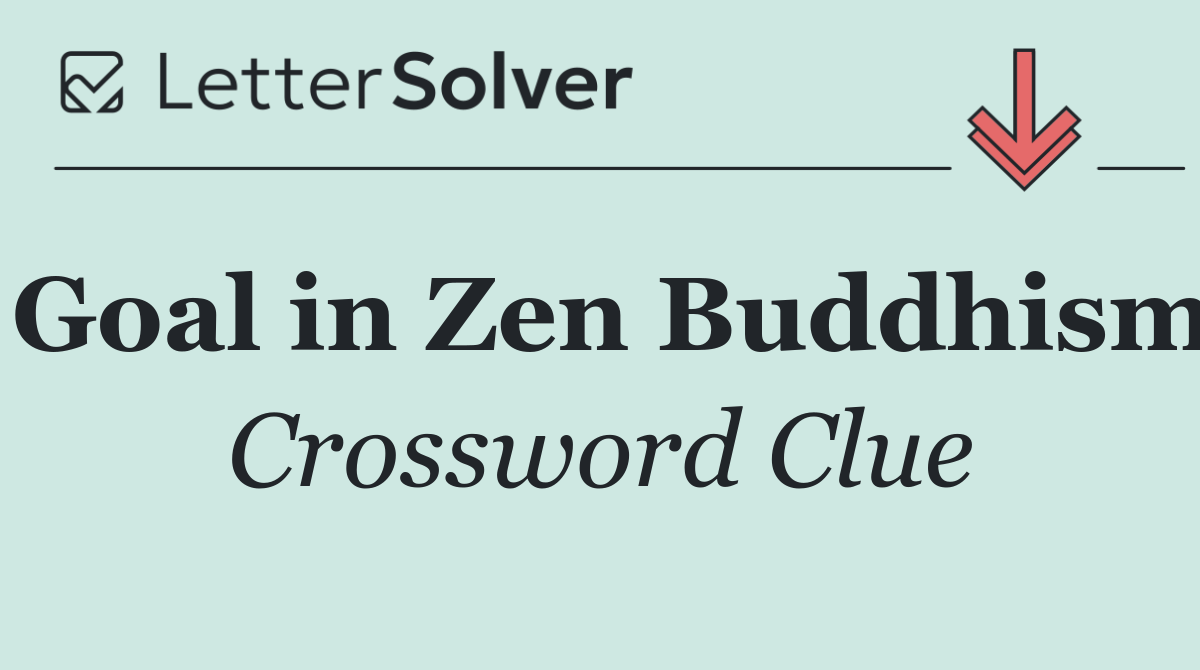 Goal in Zen Buddhism