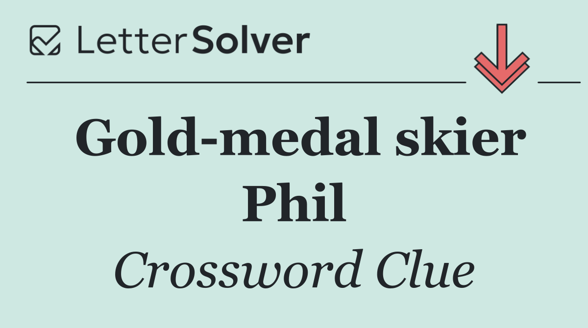 Gold medal skier Phil