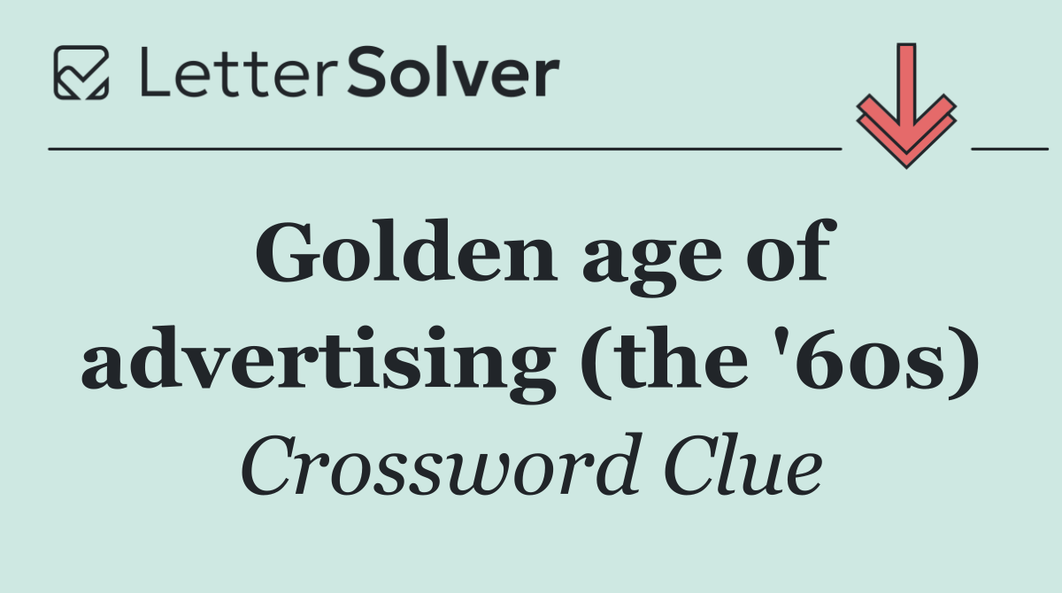 Golden age of advertising (the '60s)