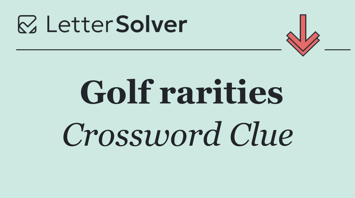 Golf rarities