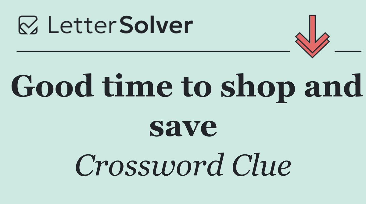 Good time to shop and save