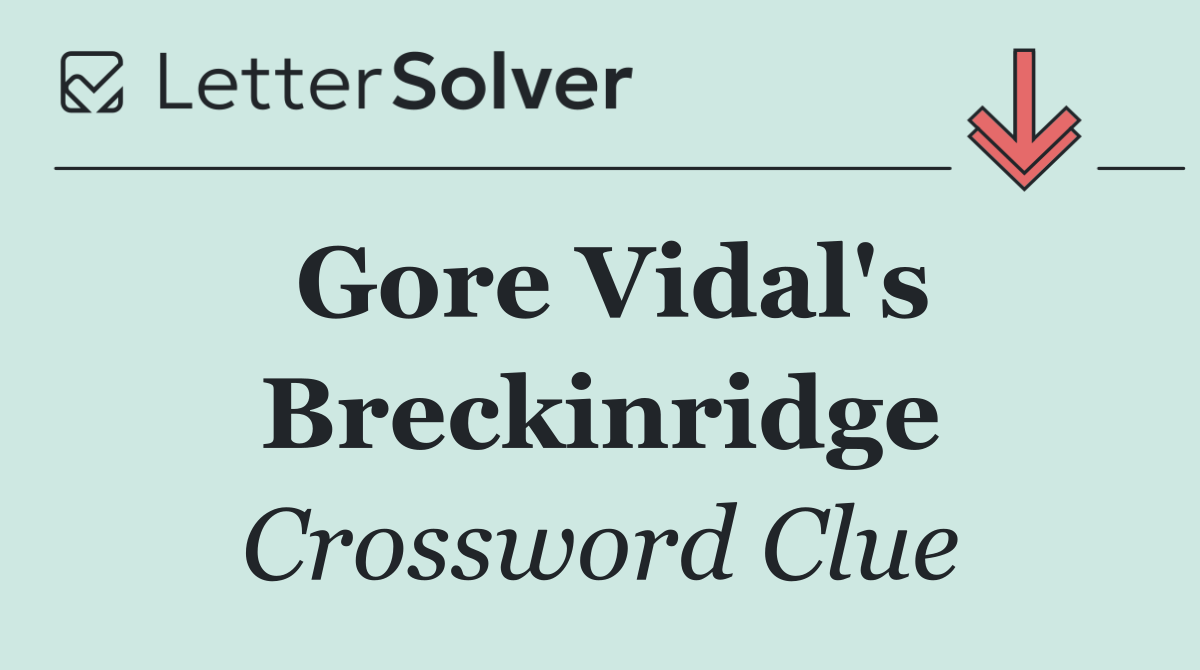 Gore Vidal's Breckinridge