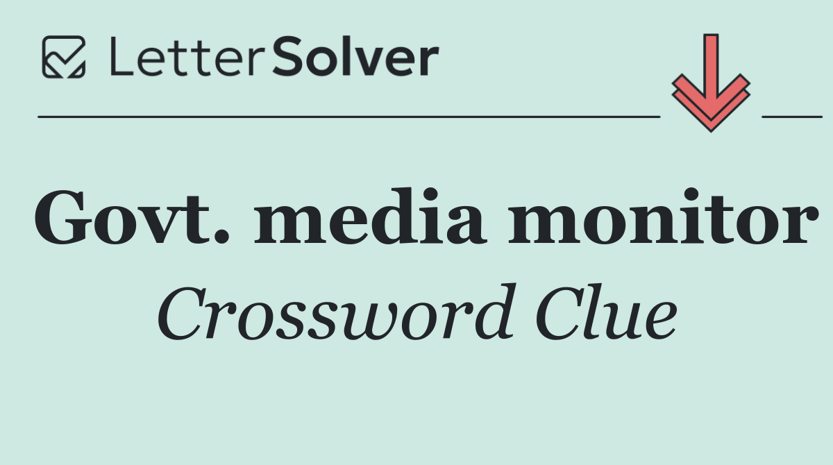 Govt. media monitor