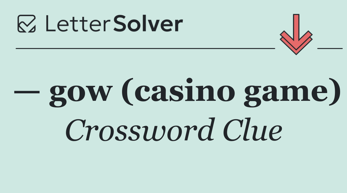 — gow (casino game)