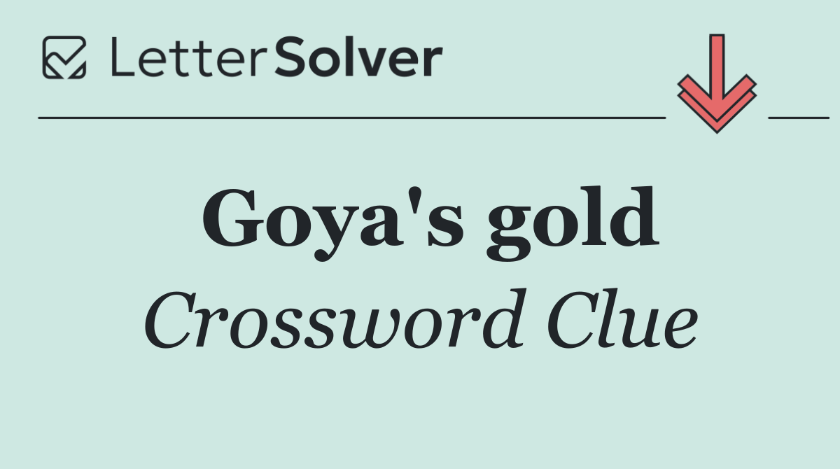 Goya's gold